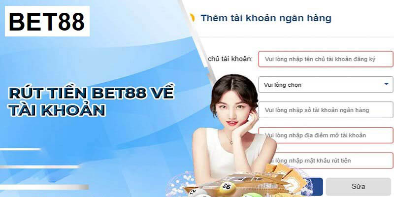 Hướng dẫn cách rút tiền tại bet88