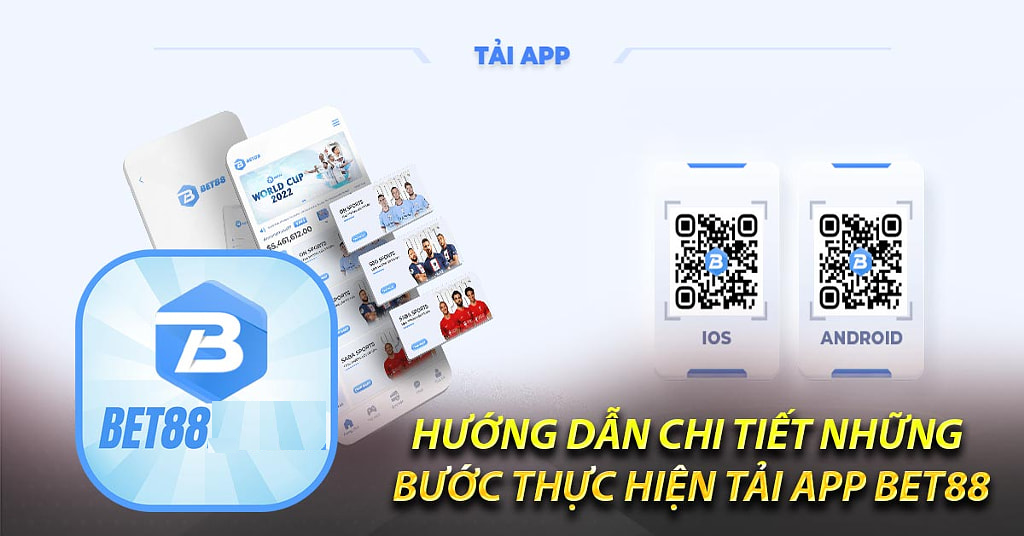 Hướng dẫn chi tiết các bước tải app bet88