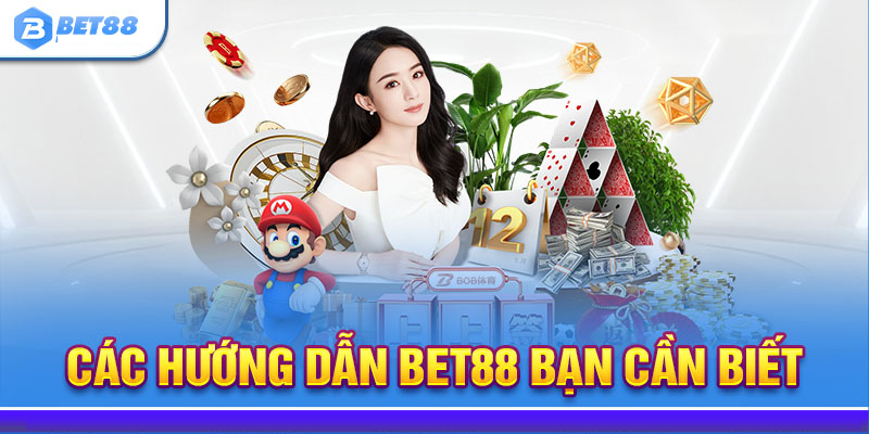 Hướng Dẫn BET88 là thông tin mà anh em cần tìm hiểu trước khi tham gia vào nhà cái.