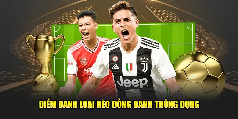 Kèo đồng banh là gì?